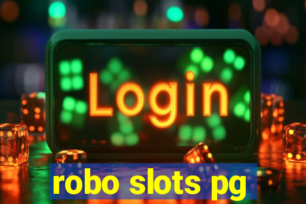 robo slots pg